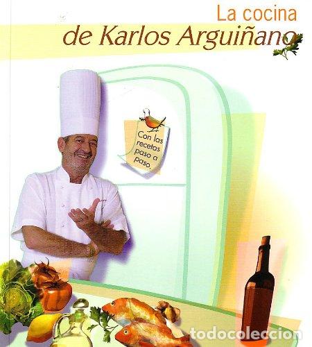 Libros de segunda mano: La Cocina de Karlos Argui&ntilde;ano