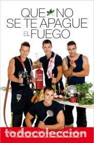 Libri di seconda mano: Que no se te apague el fuego: Las recetas del cuerpo de bomberos (SIN COLECCION)