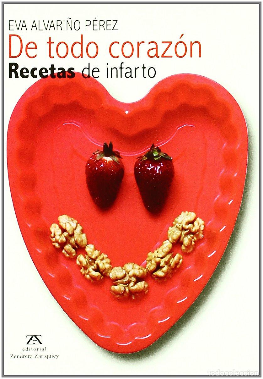 Libri di seconda mano: DE TODO CORAZON RECETAS DE INFARTO