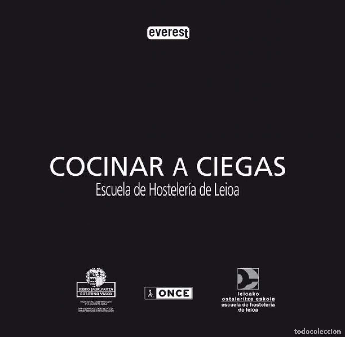 Libri di seconda mano: Cocinar a ciegas. Escuela de Hosteler&iacute;a de Leioa