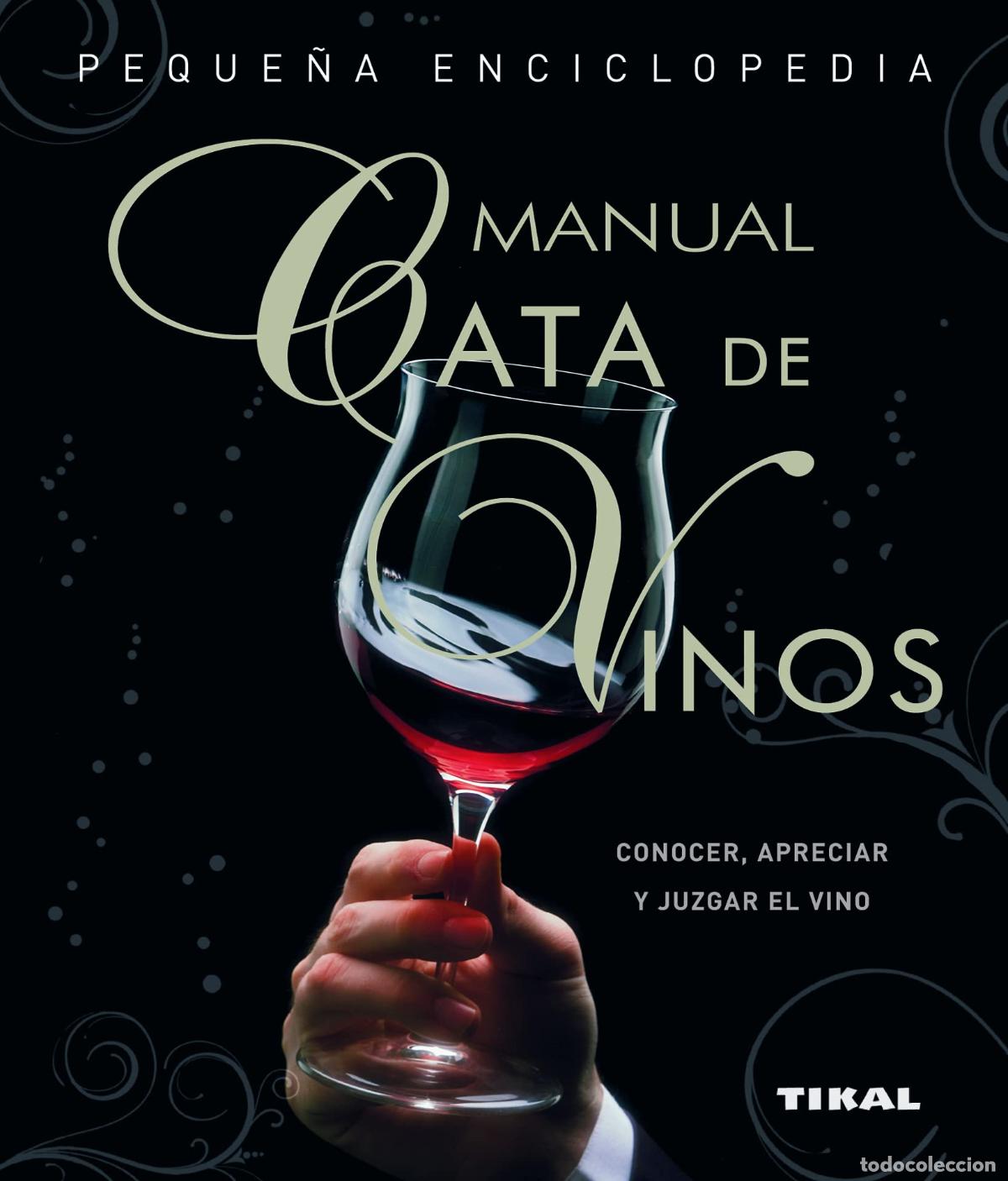 Libri di seconda mano: Cata de vinos. Manual (Peque&ntilde;a Enciclopedia)