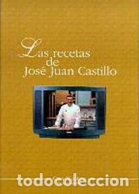 Libri di seconda mano: Recetas de Jos&eacute; Juan Castillo, las