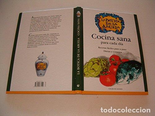 Libros de segunda mano: LA BOTICA DE LA ABUELA. COCINA SANA PARA CADA D&Iacute;A