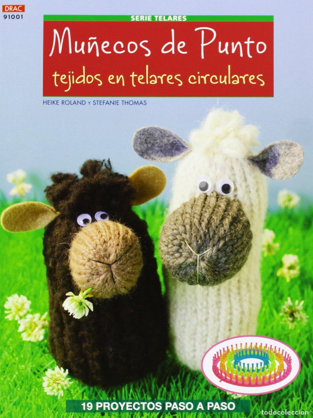 Libros de segunda mano: Telares 1. Mu&ntilde;ecos de punto tejidos en telares circulares (CREA CON PATRONES-TELARES)