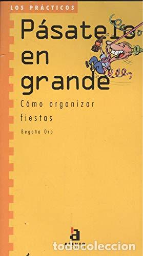 Libri di seconda mano: Pasatelo en grande - ORO, B.