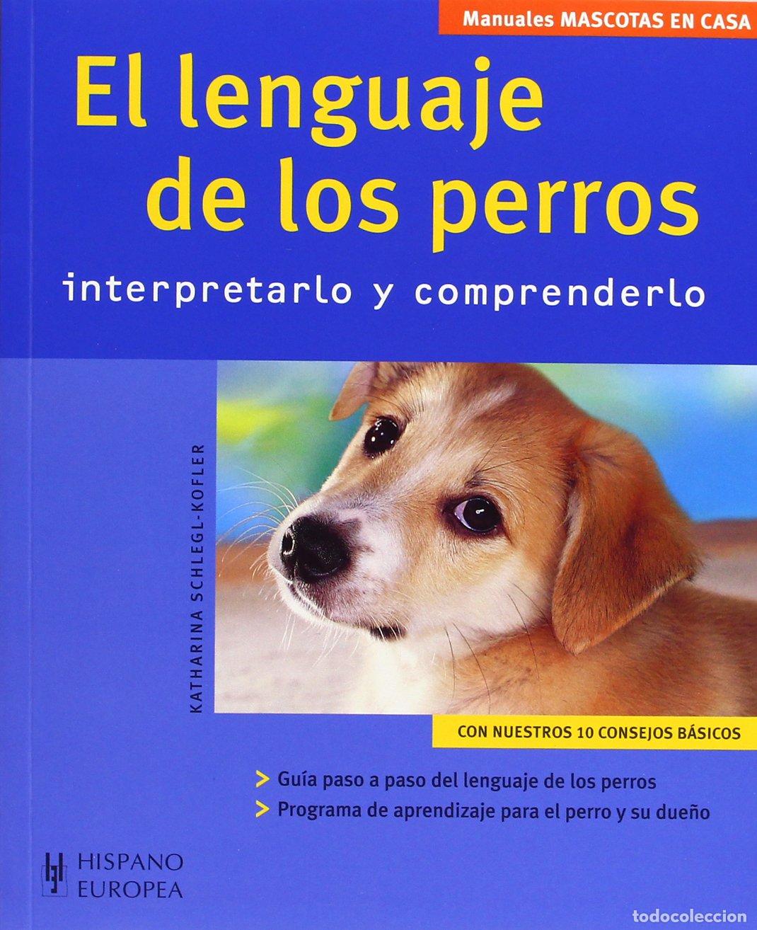 Libros de segunda mano: El lenguaje de los perros (Mascotas en casa)
