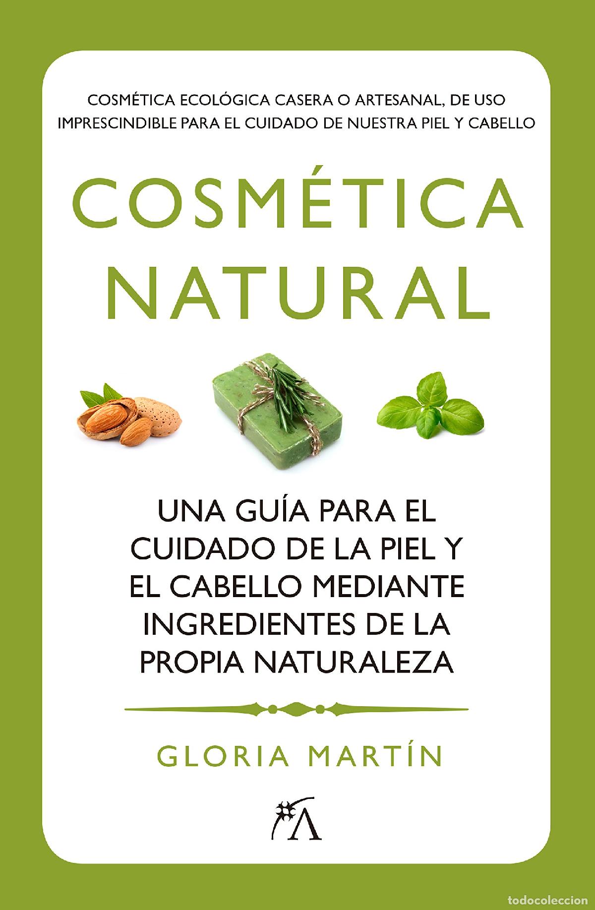 Libros de segunda mano: Cosm&eacute;tica Natural (Sobrevivir al XXI)