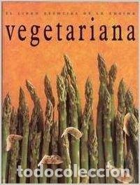 Libros de segunda mano: LIBRO ESENCIAL COCINA VEGETARIANA (FONDO)
