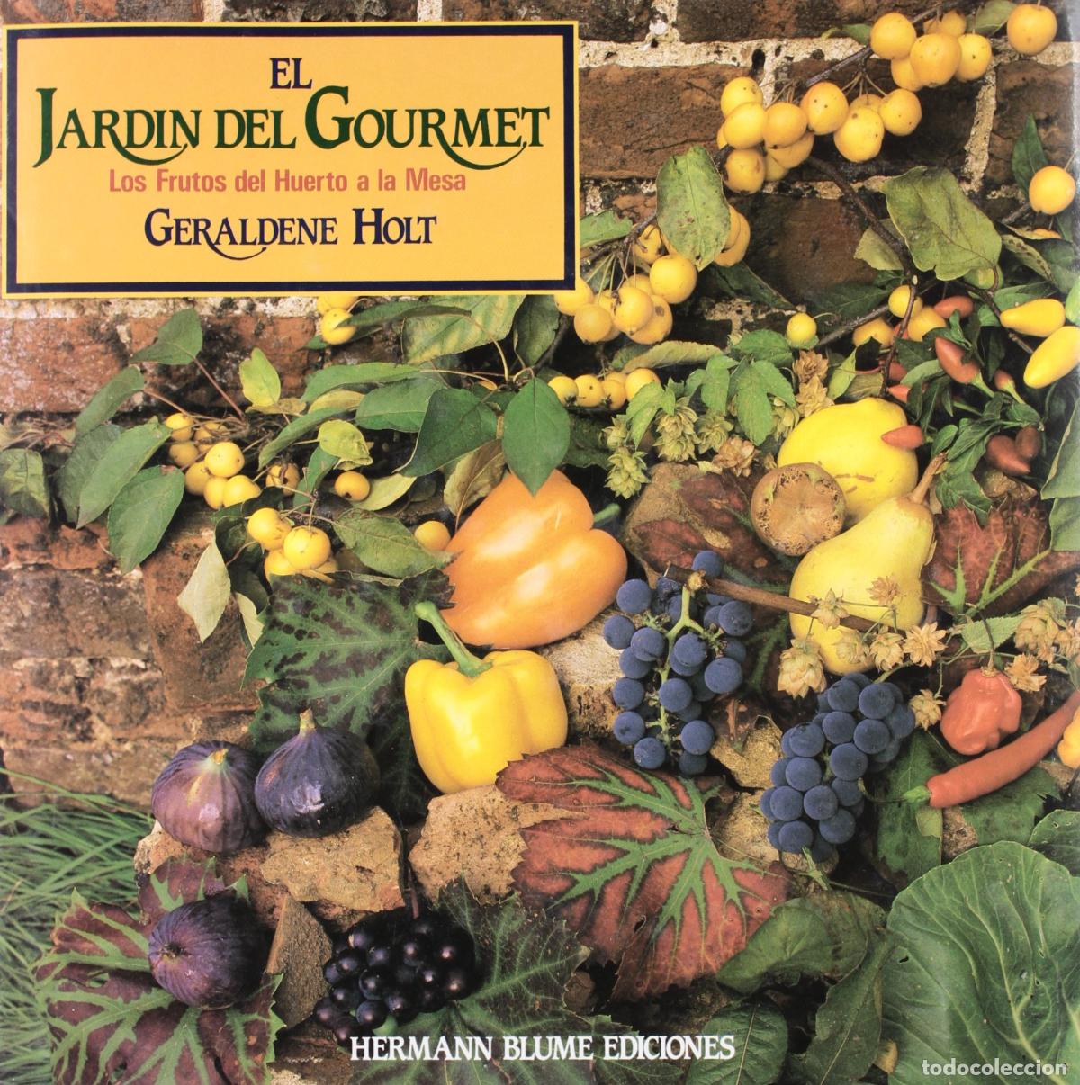 Libros de segunda mano: El jard&iacute;n del gourmet: 1 (Naturaleza y jardiner&iacute;a)