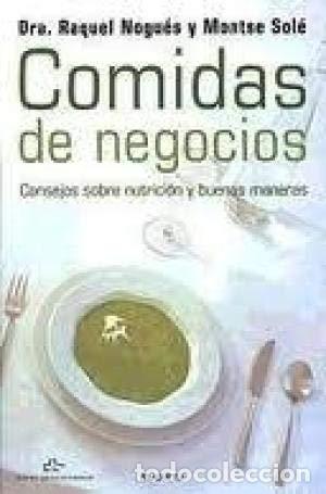 Libros de segunda mano: Comidas de negocios - NOGUES, DR. RAQ