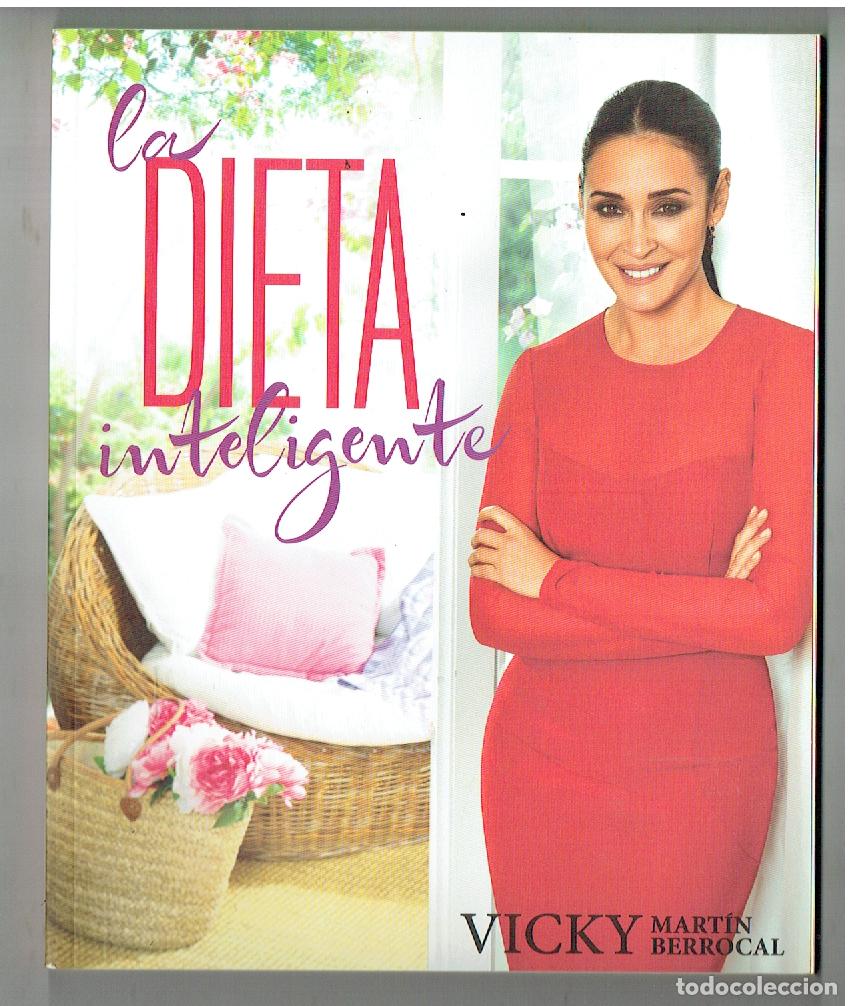 Libros de segunda mano: REVISTA: LA DIETA INTELIGENTE. VICKY MART&Iacute;N BERROCAL. (Z/34.1)