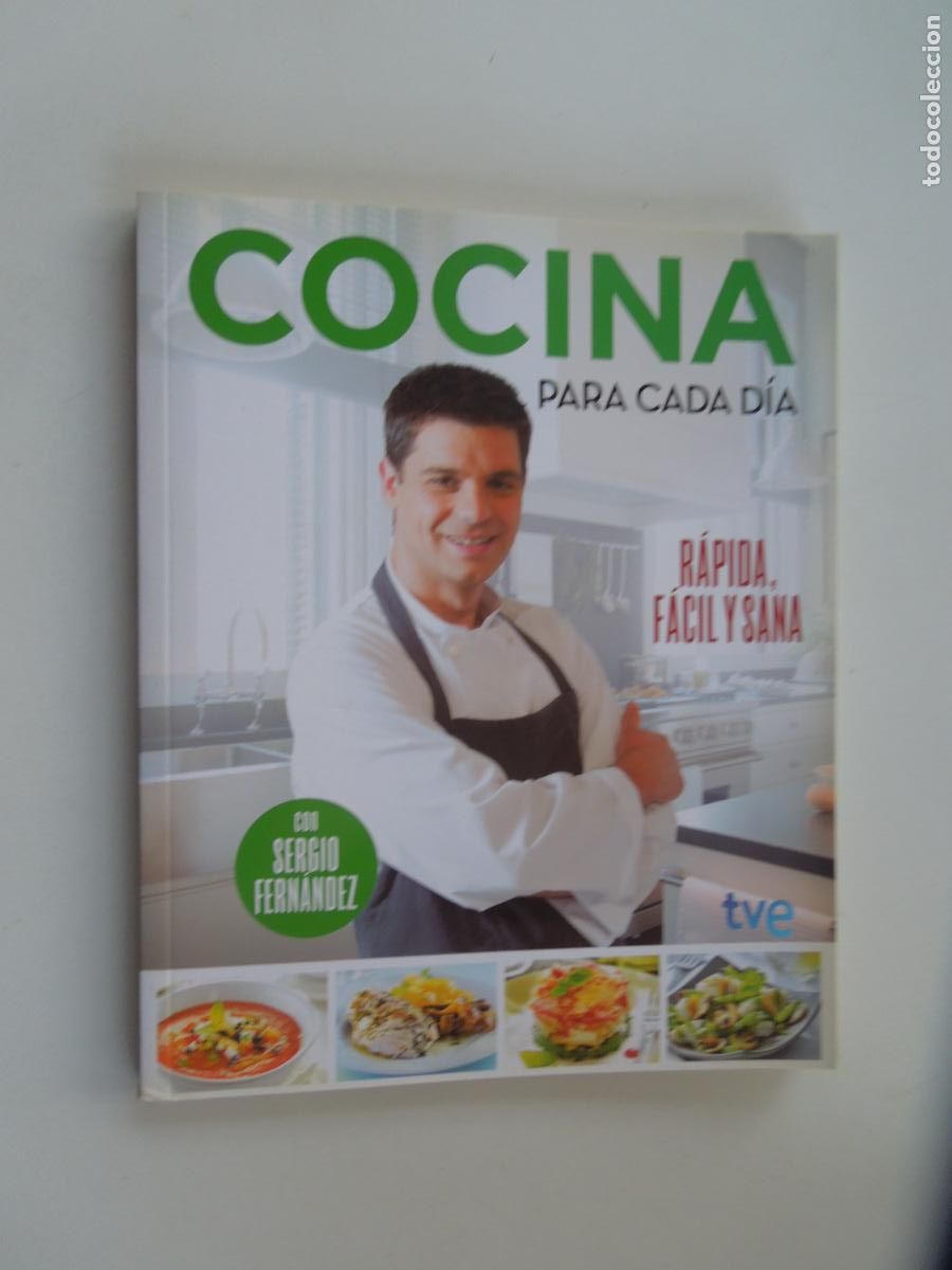Libros de segunda mano: COCINA PARA CADA DIA - RAPIDA -F&Aacute;CIL Y SANA - SERGIO FERNANDEZ - RBA 2013