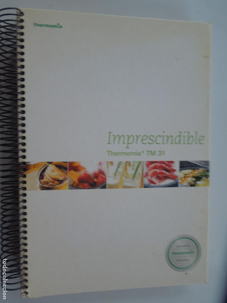 Second hand books: IMPRESCINDIBLE THERMOMIX - TM 31 - ENCUIADERNACION EN ESPIRAL