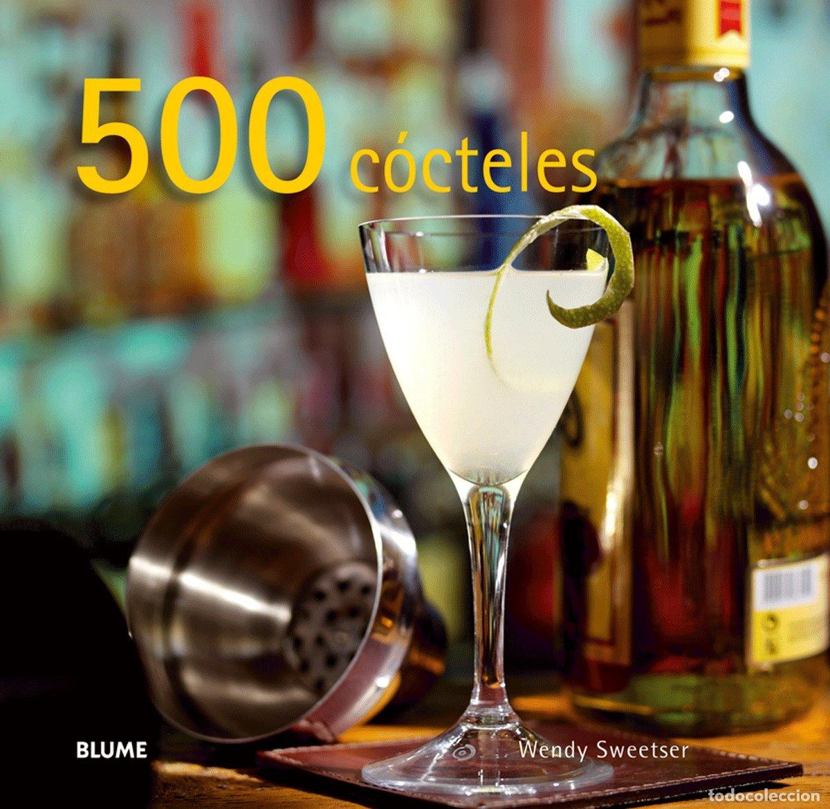 Libros de segunda mano: 500 cocteles - Sweetser, Wendy