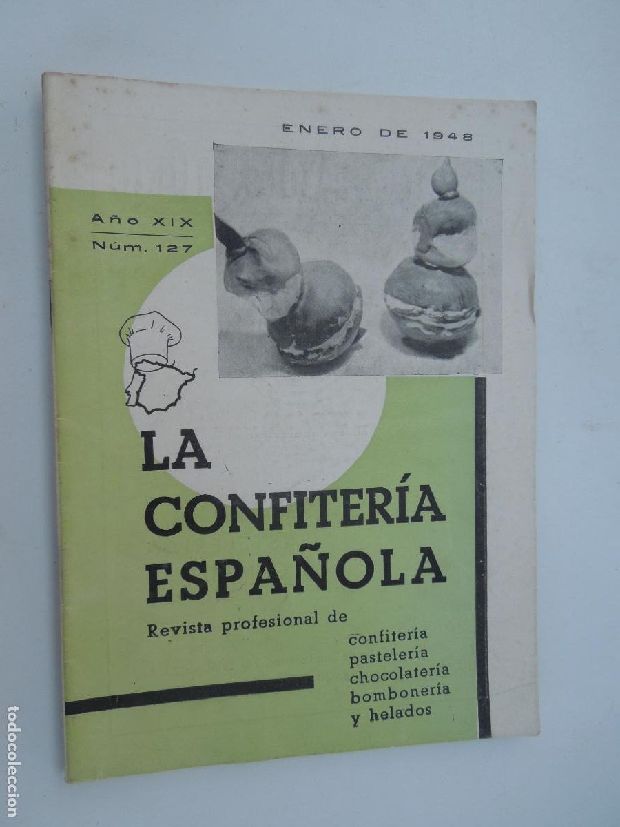 Libros de segunda mano: LA CONFITERIA ESPA&Ntilde;OLA REVISTA N&ordm; 127 - ENERO 1948 -VER INDICE - CONFITERIA , PASTELERIA ...