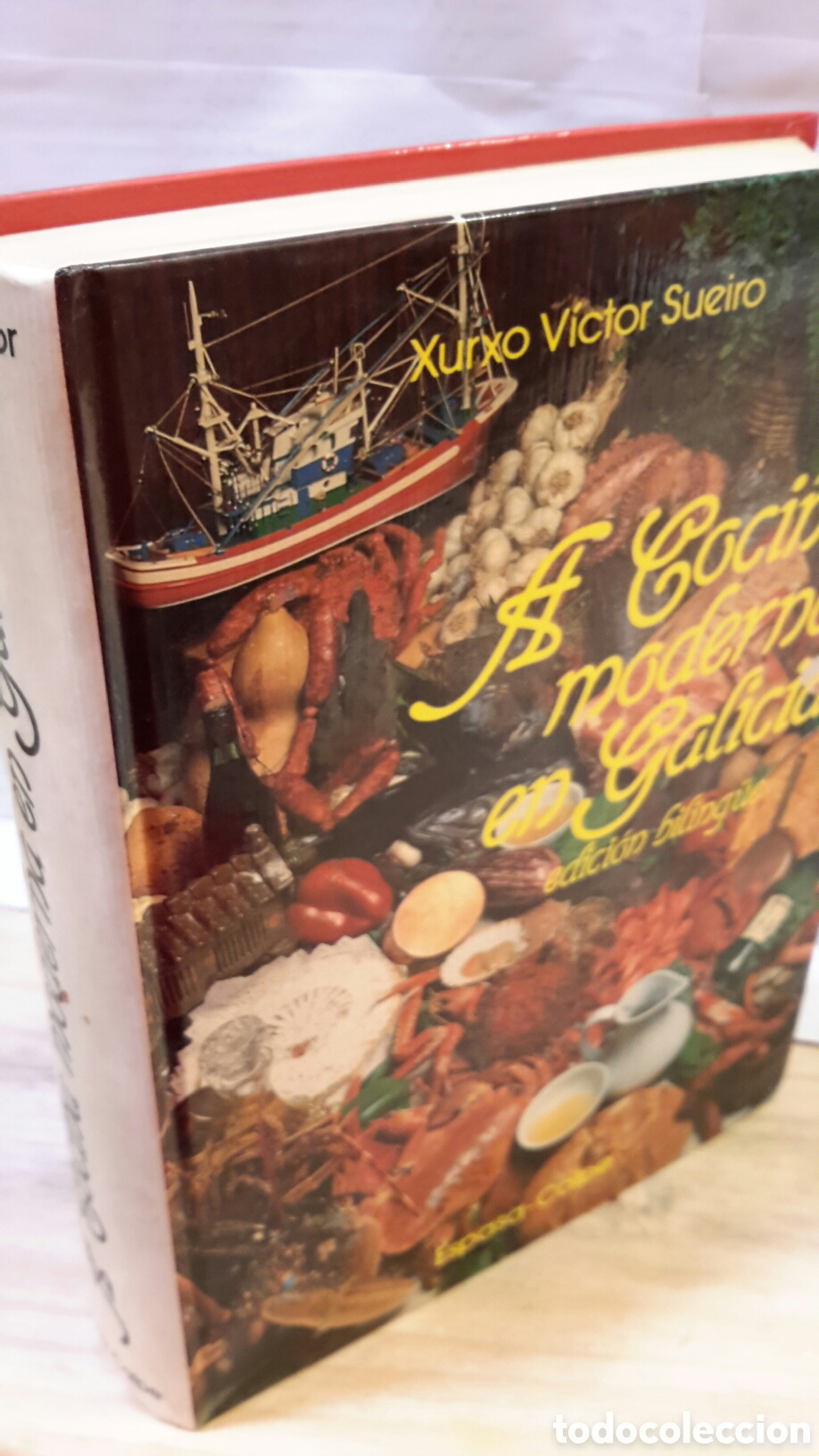 Libros de segunda mano: Xurxo Victor Sueiro. A coci&ntilde;a moderna a Galicia. Edicion biling&uuml;e.