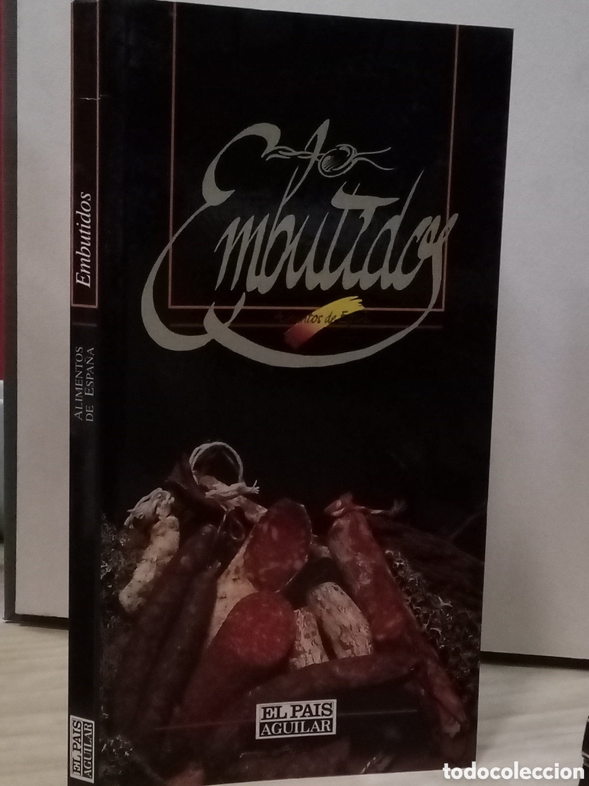 Livres d'occasion: Alimentos de Espa&ntilde;a. Embutidos