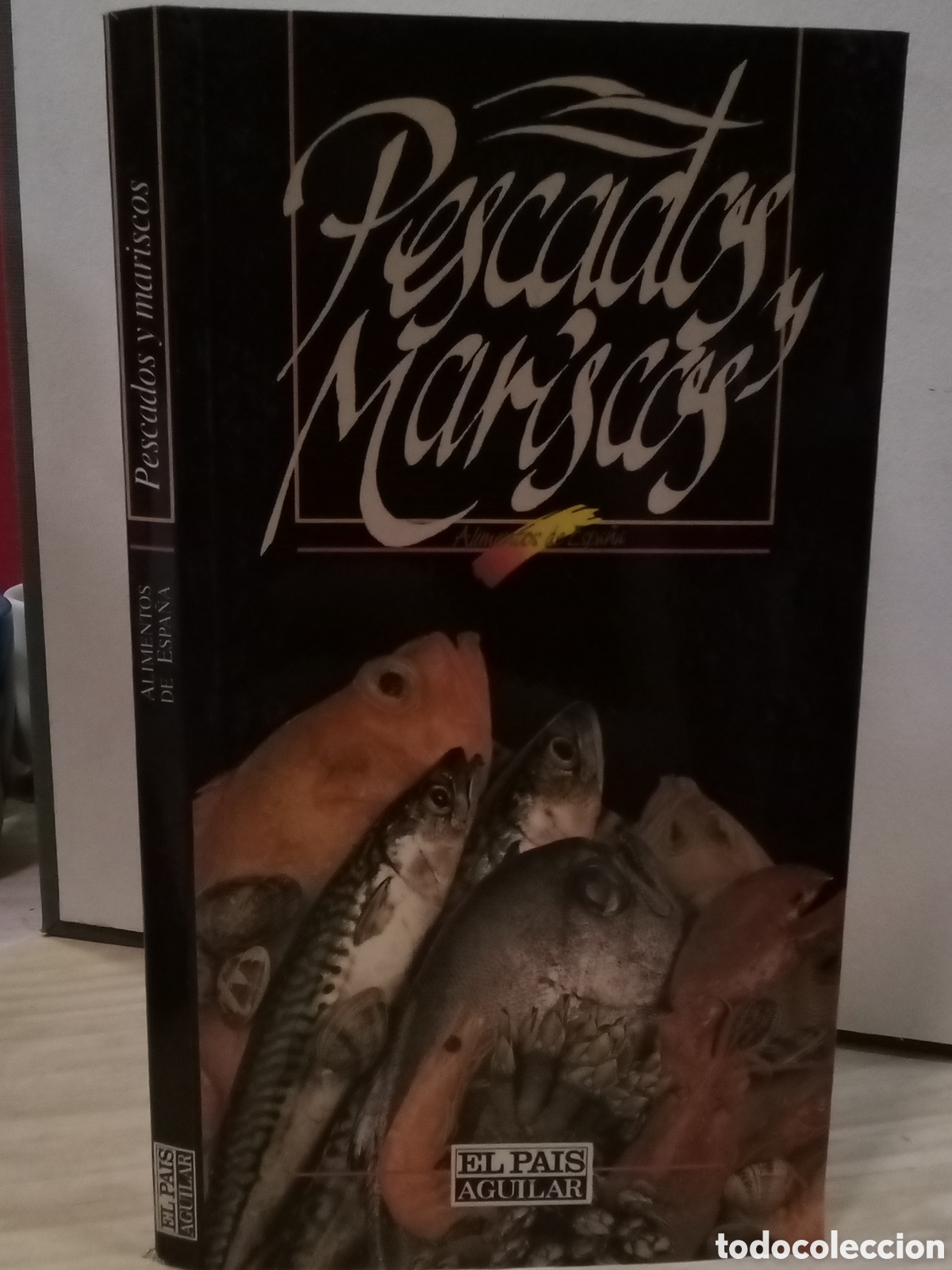 Livres d'occasion: Alimentos de Espa&ntilde;a. Pescados y mariscos