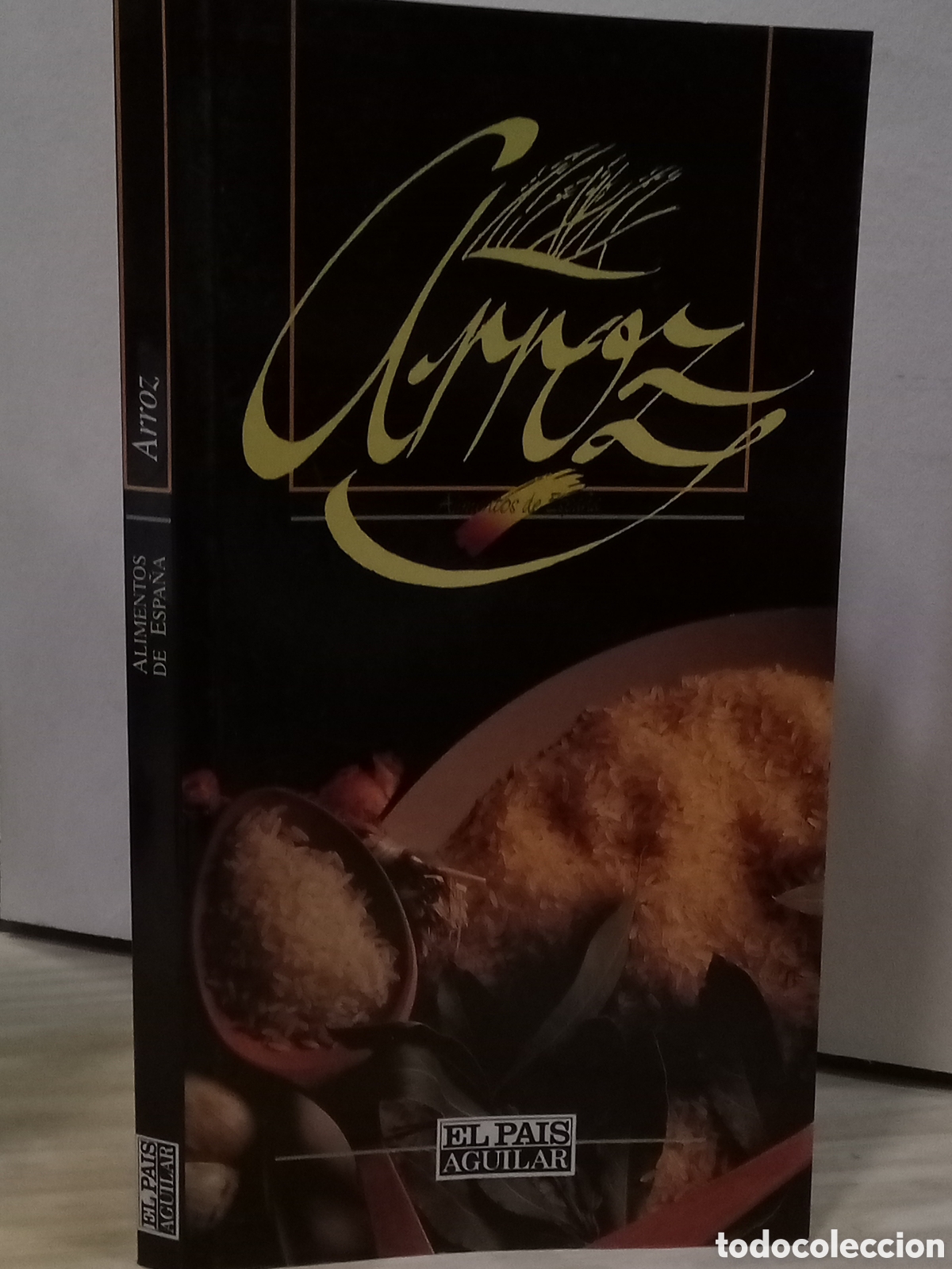 Livres d'occasion: Alimentos de Espa&ntilde;a. Arroz