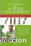 Libros de segunda mano: Guia ilustrada poda e injertos (Agricultura Y Horticultura)