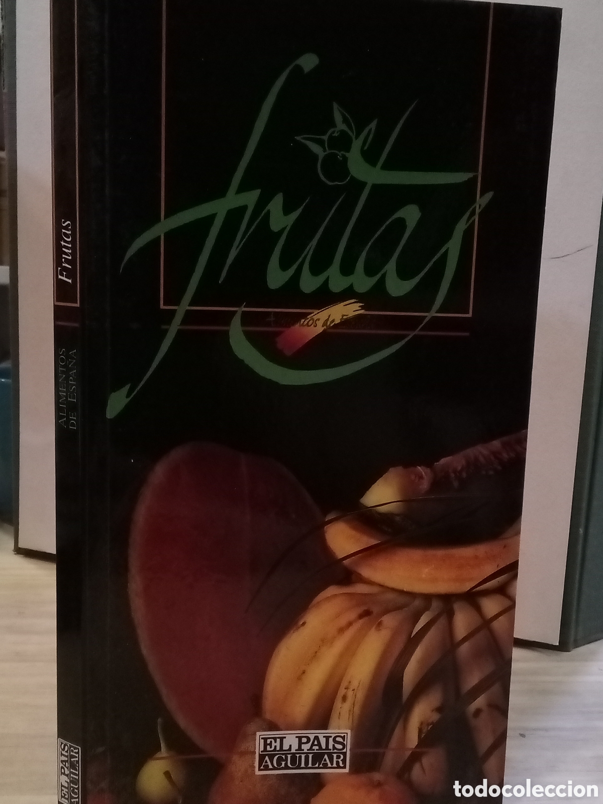Livres d'occasion: Alimentos de Espa&ntilde;a. Frutas
