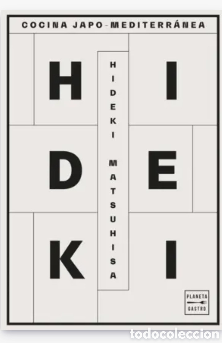 Libros de segunda mano: Hideki Cocina Japo Mediterr&aacute;nea Hideki Matsuhisa gastronom&iacute;a Jap&oacute;n ferr&aacute; Adri&aacute; sushi