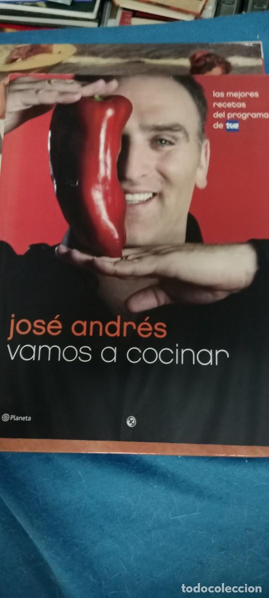 Libros de segunda mano: JOS&Eacute; ANDRES VAMOS A COCINAR. LAS MEJORES RECETAS DEL PROGRAMA DE TVE PLANETA LIBRO CU