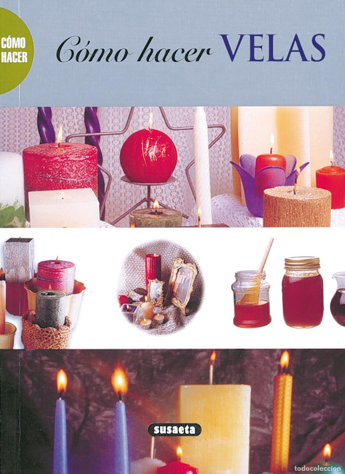 Libros de segunda mano: C&oacute;mo hacer velas - Susaeta, Equipo