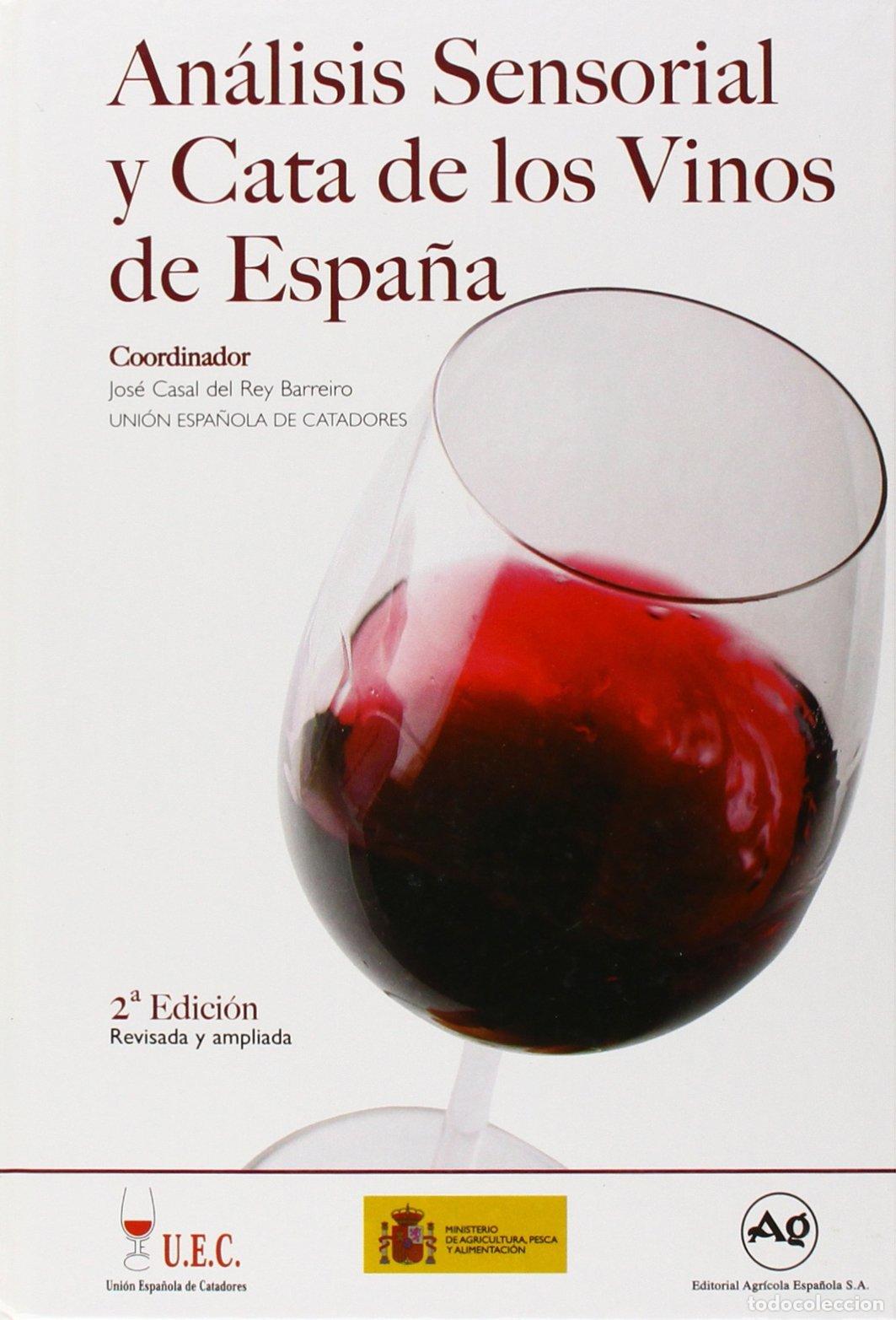 Libros de segunda mano: ANALISIS SENSORIAL Y CATA DE LOS VINOS DE ESPA?A (FONDO)