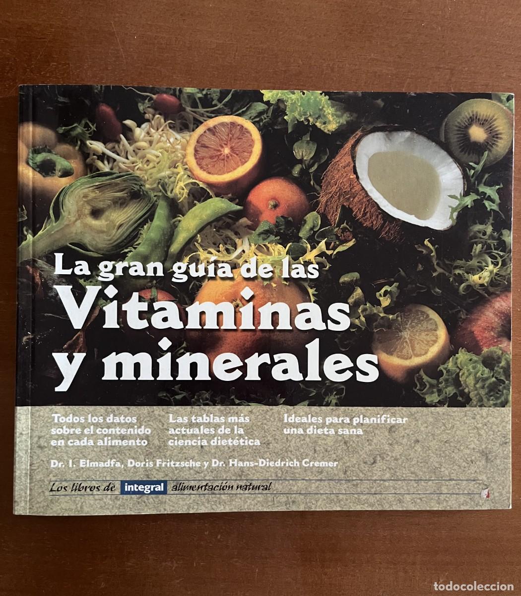 Libros de segunda mano: La gran gu&iacute;a de las vitaminas y minerales