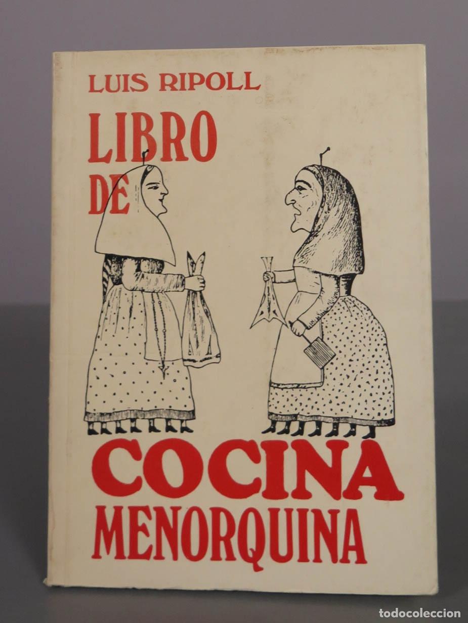 Libros de segunda mano: Libro de cocina menorquina - Luis Ripoll - Colecci&oacute;n Siurell