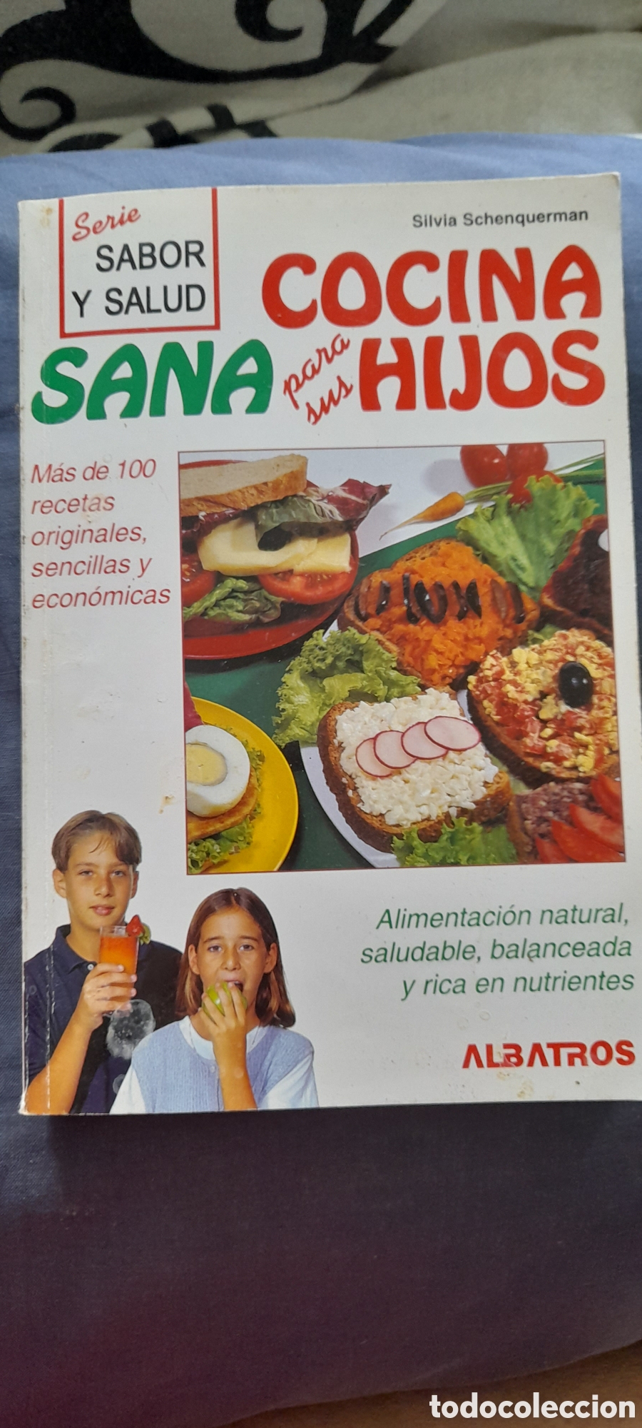 Libros de segunda mano: Cocina sana para sus hijos. Silvia Schenquerman