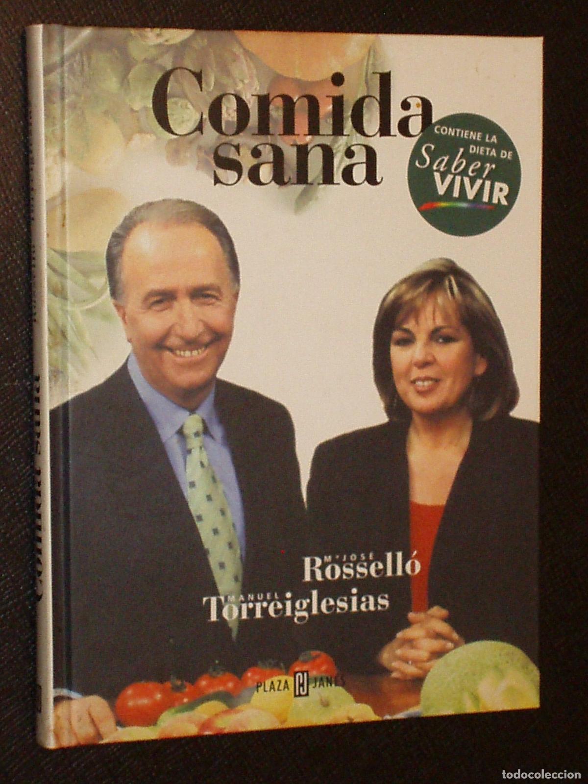 Libros de segunda mano: COMIDA SANA PARA SABER VIVIR (SIN COLECCION)