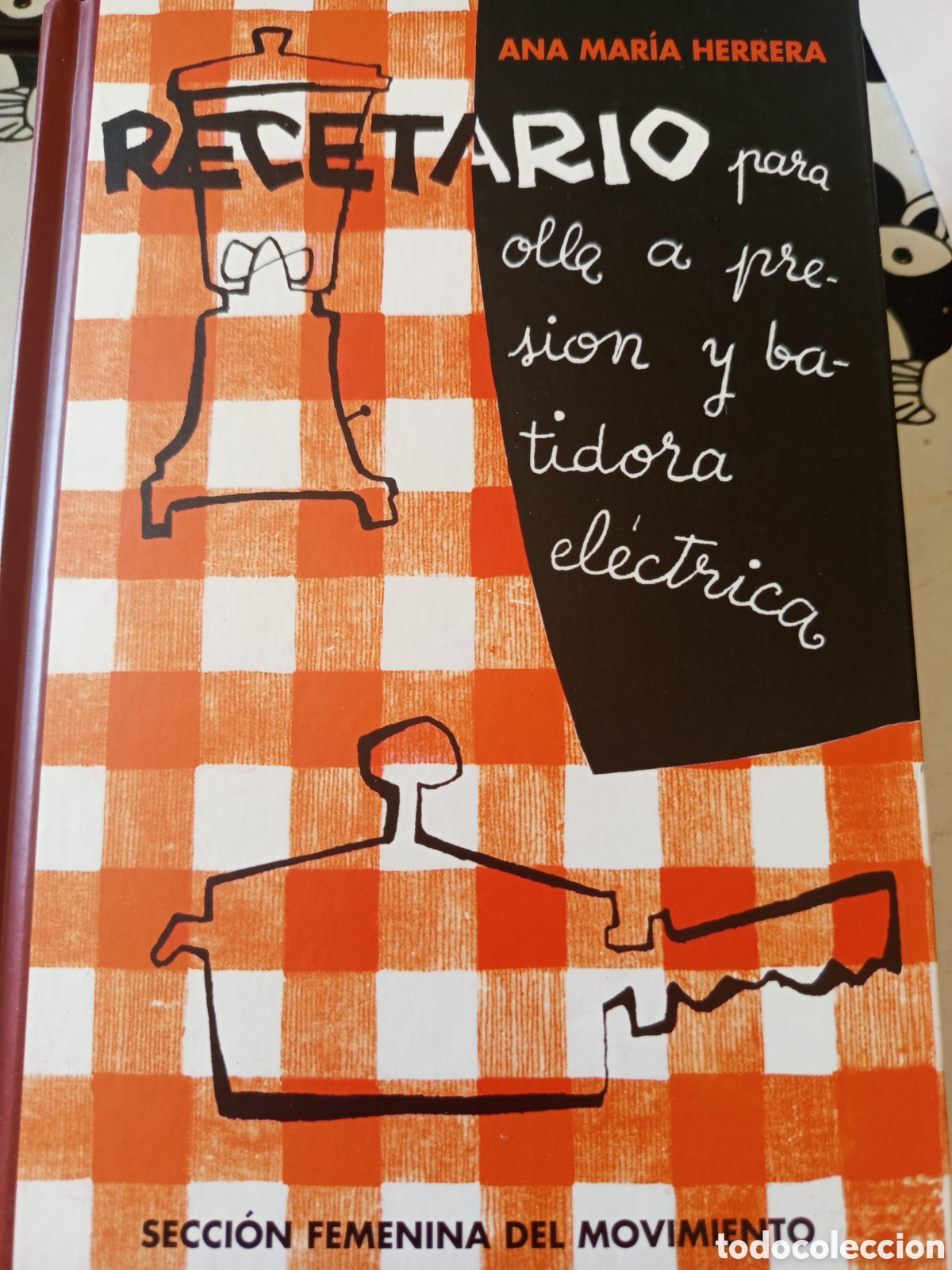 Libros de segunda mano: RECETARIO PARA OLLA A PRESI&Oacute;N Y BATIDORA EL&Eacute;CTRICA.SECCI&Oacute;N FEMENINA.BIBLIOTECA DEL RECUERDO EDAF