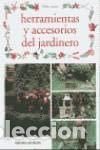 Libros de segunda mano: Herramientas y accesorios del jardinero