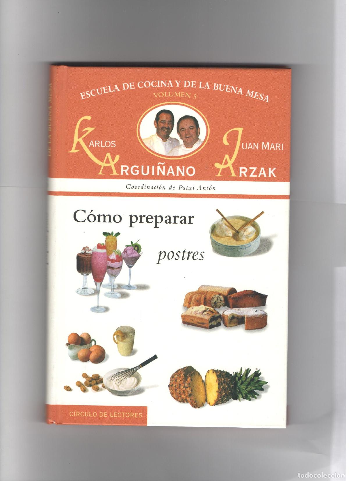 Libros de segunda mano: Escuela de cocina y buena mesa. Vol 5. C&oacute;mo preparar postres