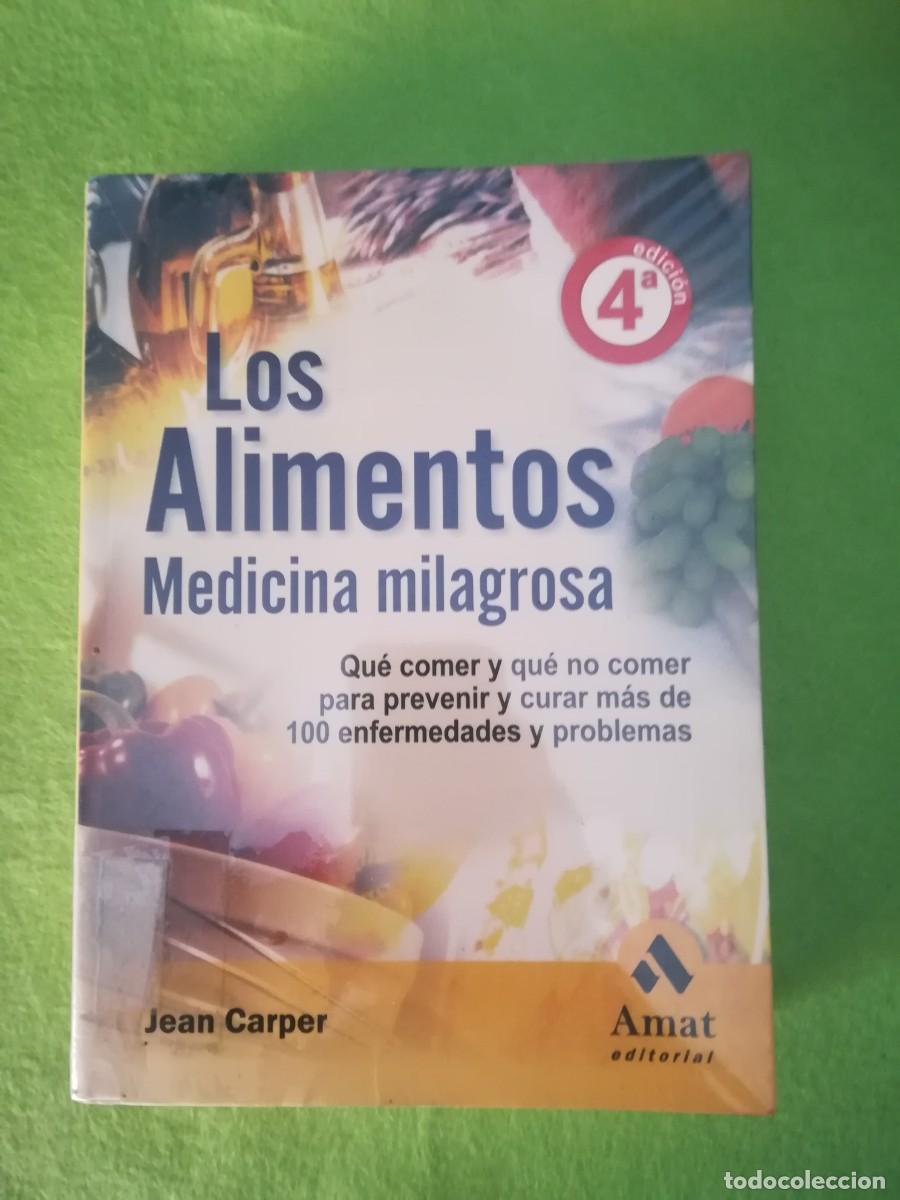 Libros de segunda mano: Los alimentos medicina milagrosa Jean Carper amat editorial 2004