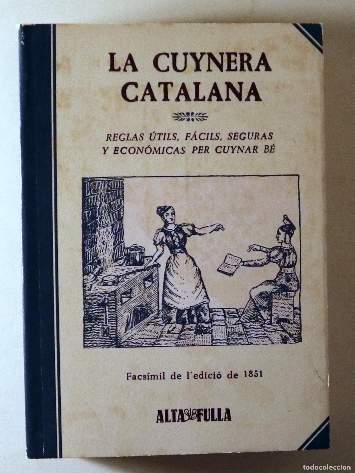 Gebrauchte B&uuml;cher: LA CUYNERA CATALANA - Barcelona 1982 - Edici&oacute; facs&iacute;mil