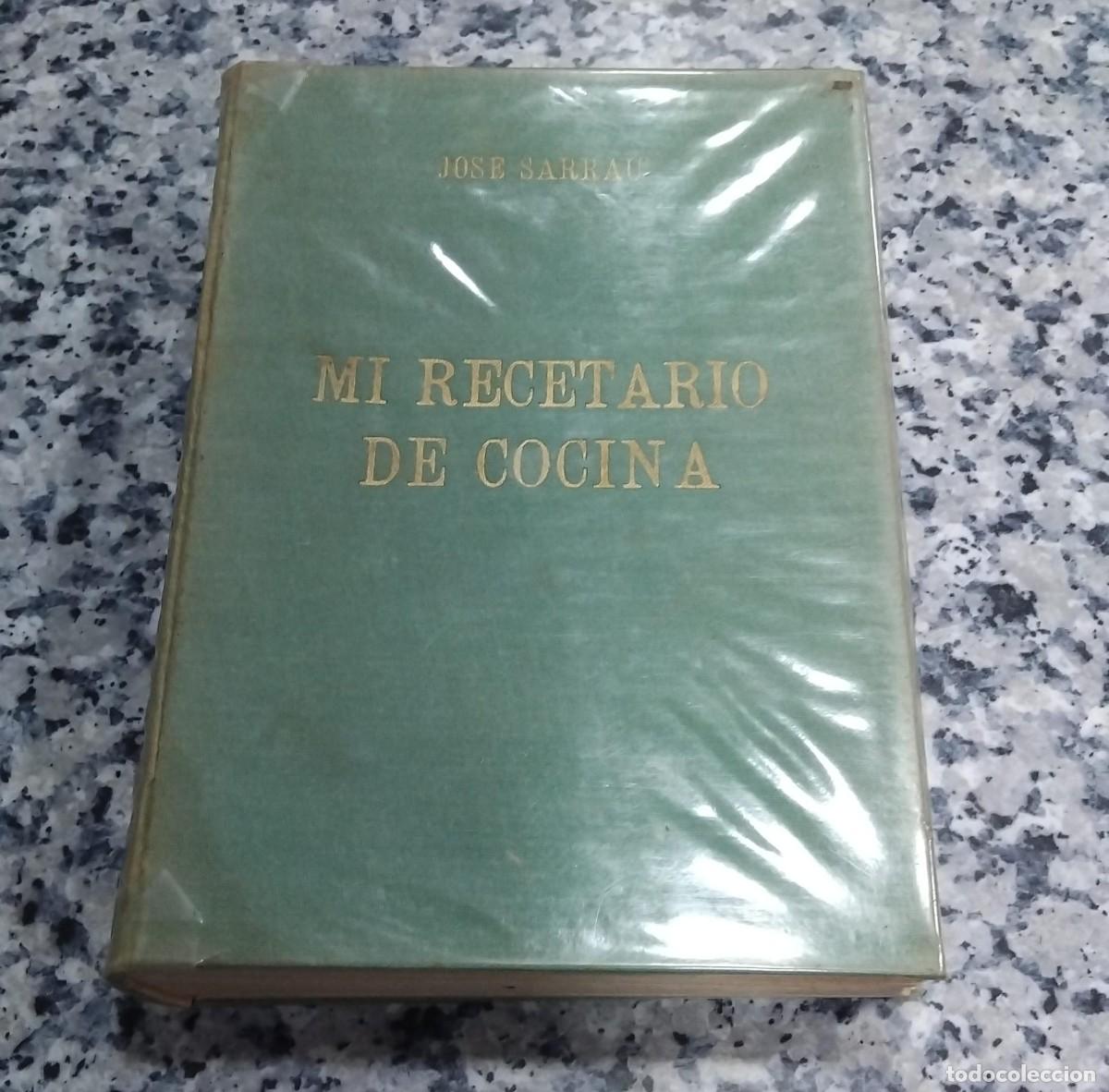 Libros de segunda mano: Mi recetario de cocina 1960 Jos&eacute; Sarrau