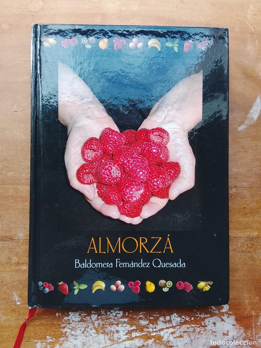 Libros de segunda mano: Almorza. Baldomera Fern&aacute;ndez Quesada. Postres