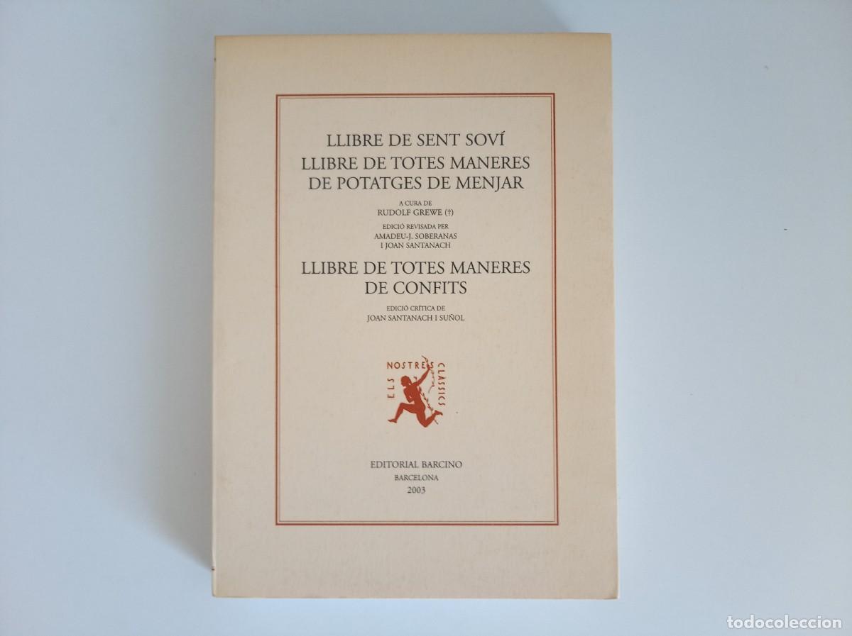 Libros de segunda mano: LLIBRE DE SENT SOV&Iacute;. LLIBRE DE TOTES MANERES DE POTATGES DE MENJAR. FOLIO. 2003.