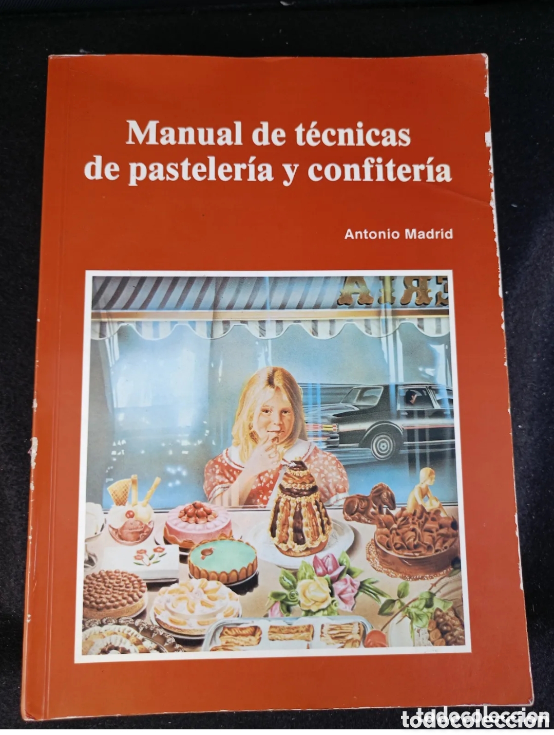 Libros de segunda mano: Manual de t&eacute;cnicas de pasteler&iacute;a y confiter&iacute;a