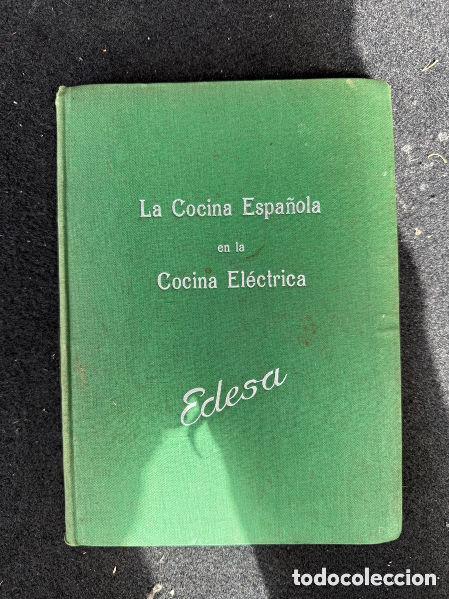 Libros de segunda mano: LA COCINA ESPA&Ntilde;OLA EN LA COCINA ELECTRICA - EDESA - COLAB - JOS&Eacute; SARRAU ELEXPURU