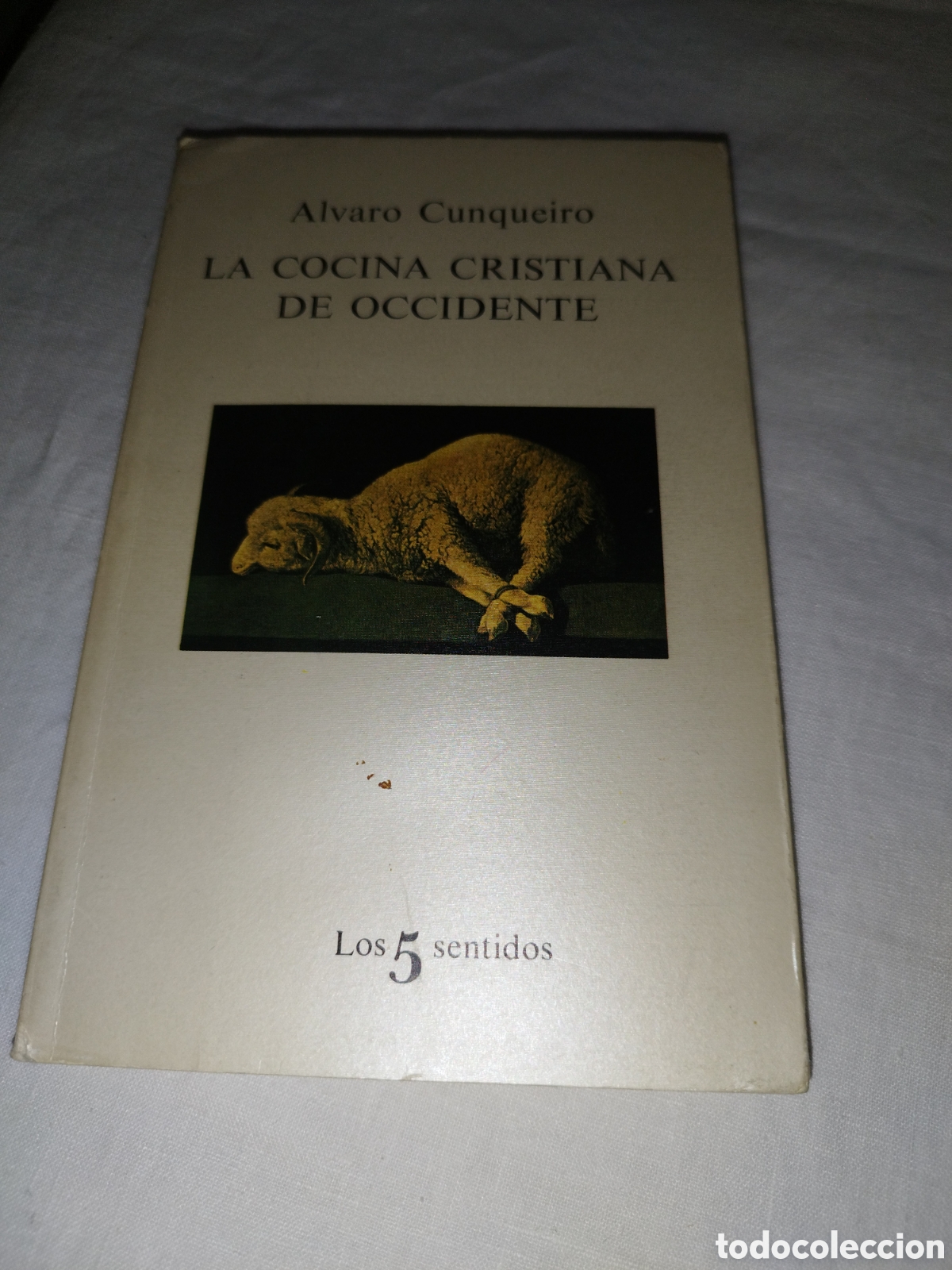 Libros de segunda mano: ALVARO CUNQUEIRO: LA COCINA CRISTIANA DE OCCIDENTE, TUSQUETS-LOS 5 SENTIDOS, 1981 1&ordf; ED.