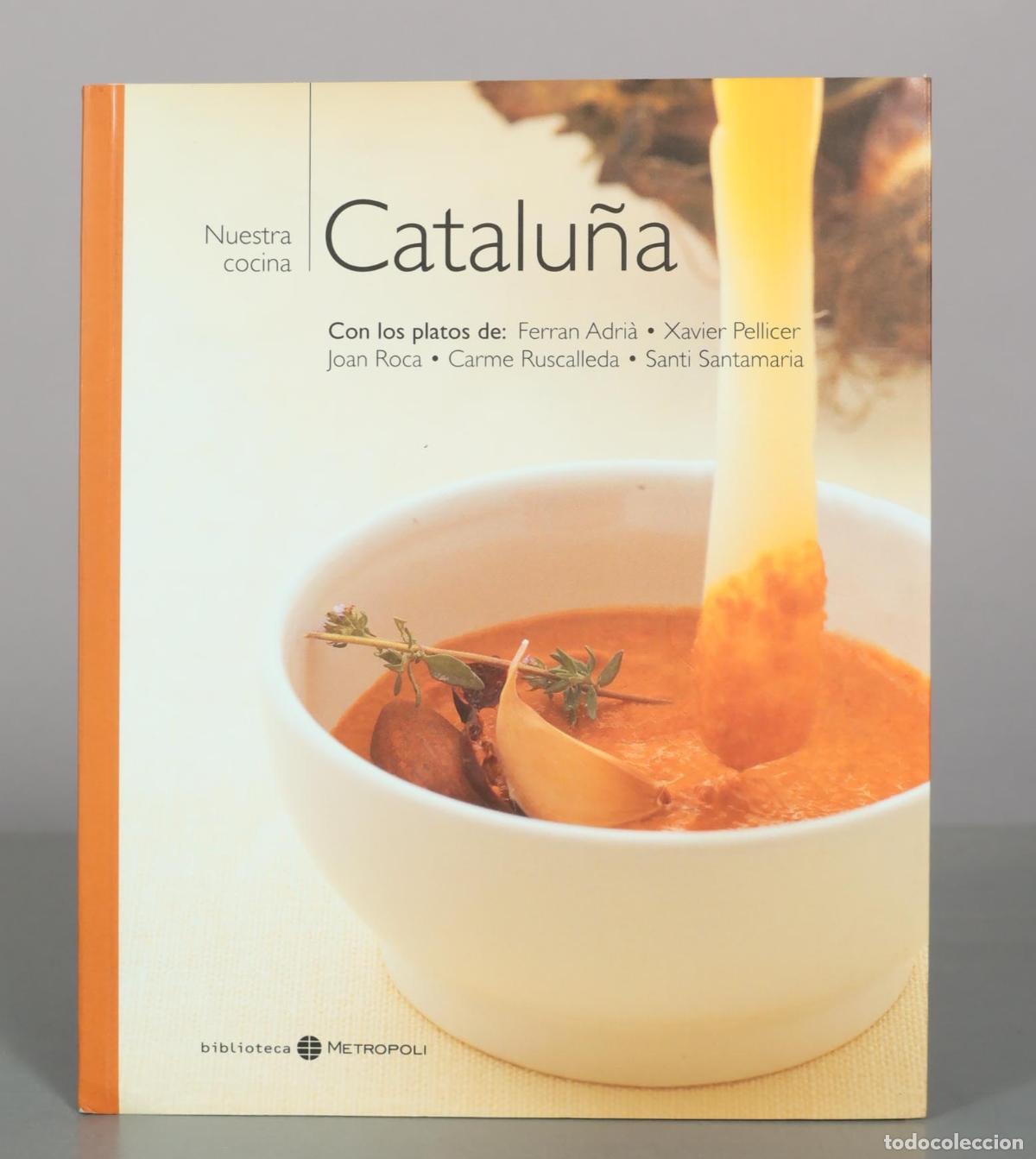 Libros de segunda mano: Catalu&ntilde;a - Nuestra Cocina - Ferran Adri&agrave;, Xavier Pellicer, Joan Roca, Carme Ruscalleda, Santi Santam
