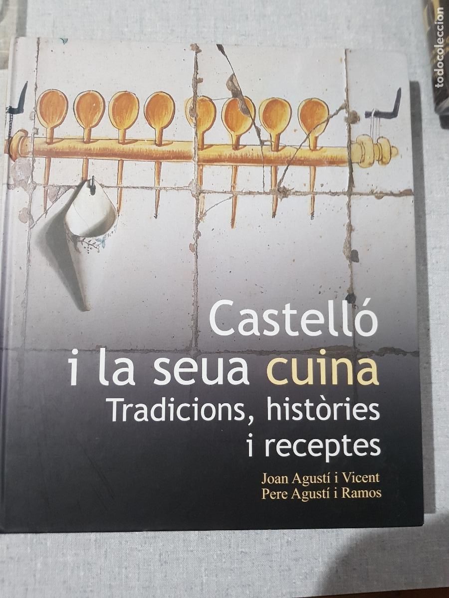 Libros de segunda mano: CASTELLO I LA SEUA CUINA,TRADICIONS.HISTORIES I RECEPTES