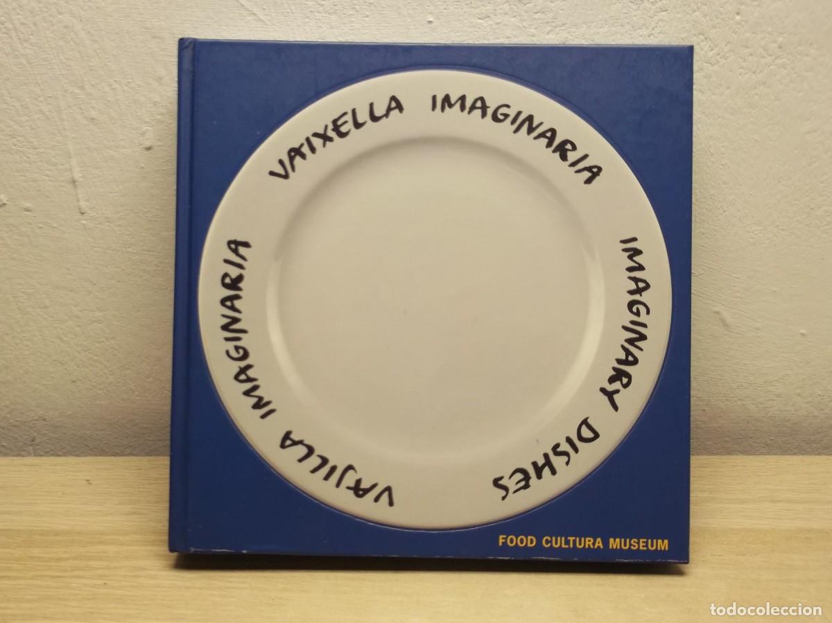 Libros de segunda mano: Vaixella imagin&agrave;ria - Edici&oacute;n en Catal&aacute;n de Antoni Miralda Tapa dura