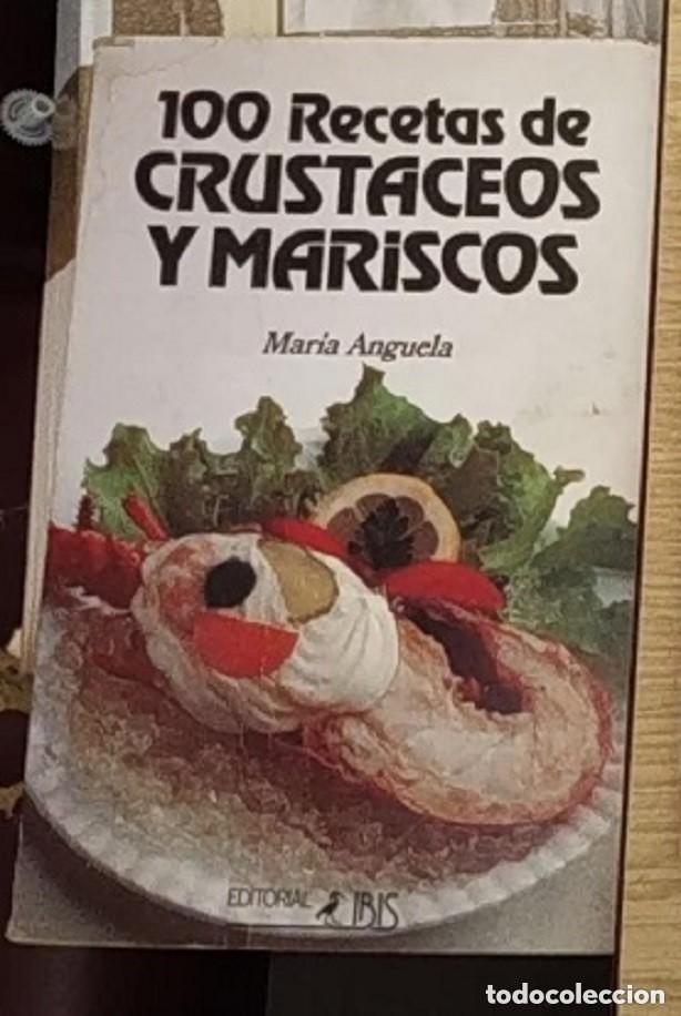 Libros de segunda mano: 100 recetas de crust&aacute;ceos y mariscos