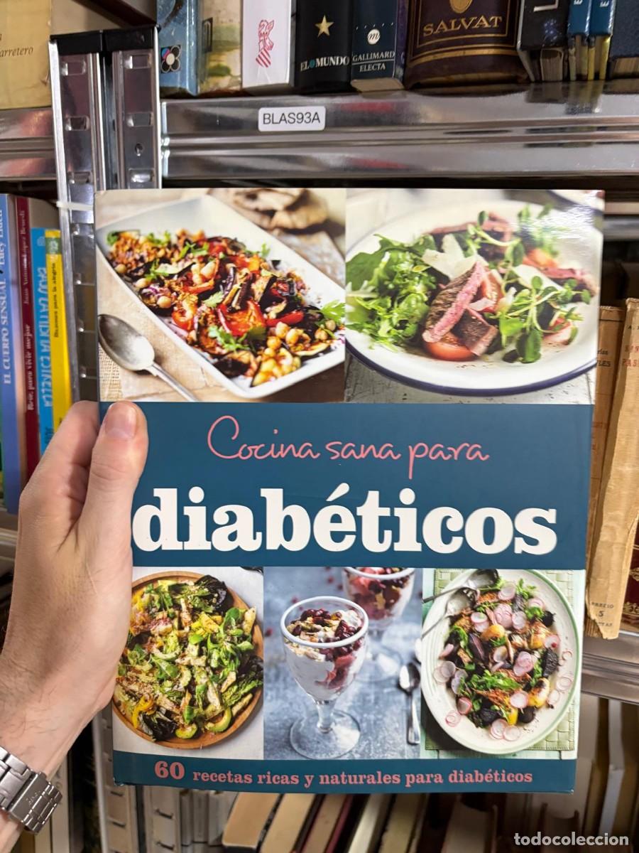 Libros de segunda mano: BLAS93A Cocina sana para diab&eacute;ticos: 60 recetas ricas y naturales para diab&eacute;ticos.