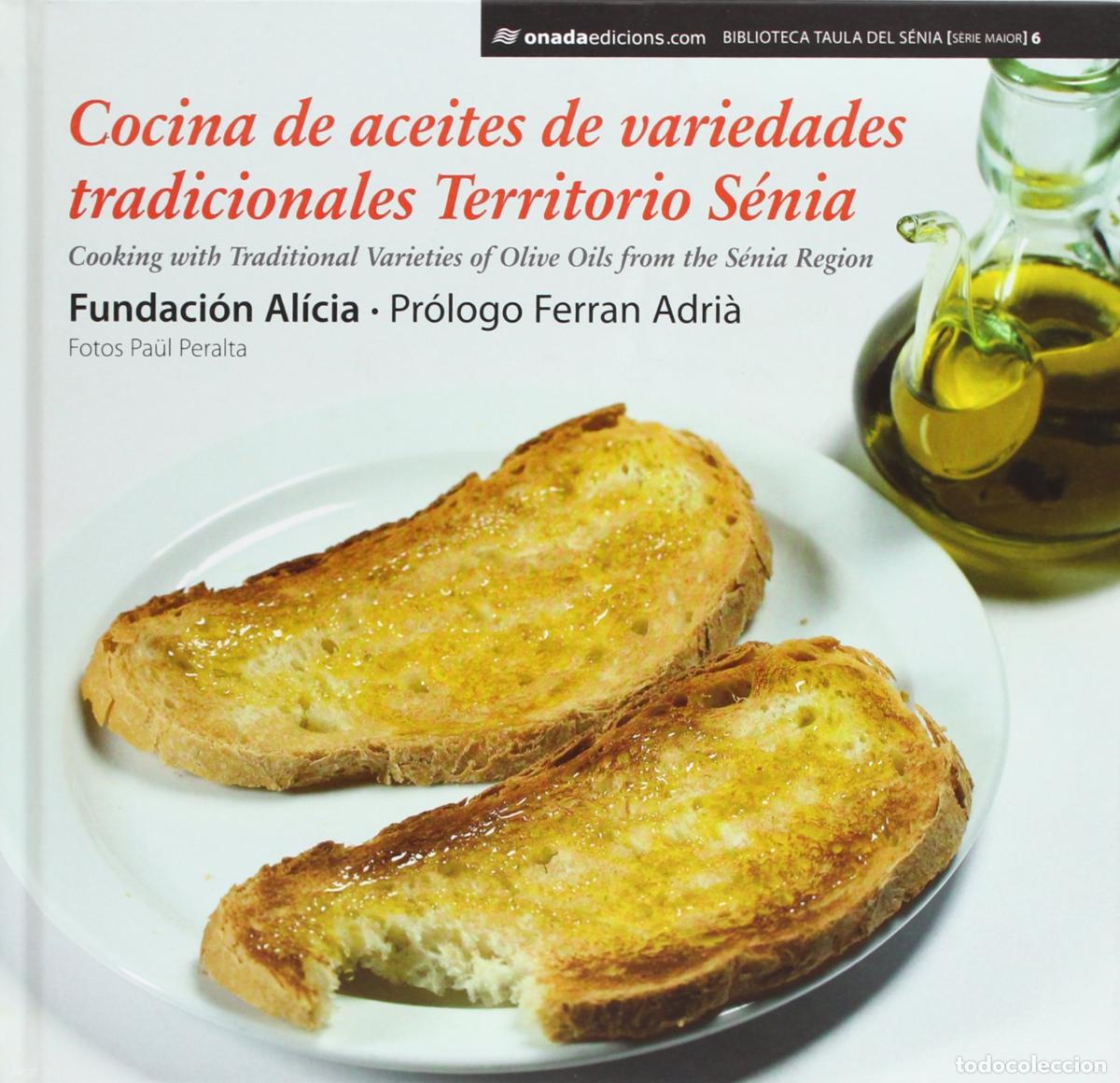 Libros de segunda mano: Cocina de aceites de variedades tradicionales Territorio S&eacute;nia (Biblioteca Taula del S&eacute;nia)